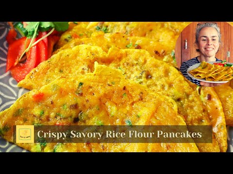 Crispy Savory Rice Flour Pancakes - Absolutely Delicious!