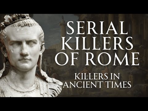 Serial Killers in Ancient Rome | Human Voiced, No Ads