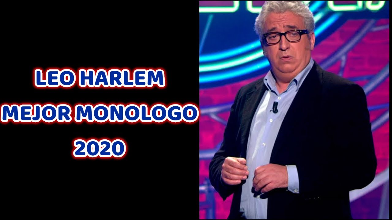 LEO HARLEM MEJOR MONOLOGO 2020