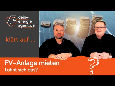 Photovoltaik mieten – wirklich eine gute Idee?