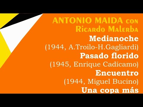 Antonio Maida con Ricardo Malerba (1944-45) [Tangomancia]