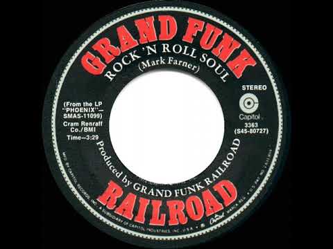 1972 HITS ARCHIVE: Rock ‘N Roll Soul - Grand Funk Railroad (stereo 45)