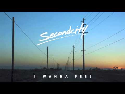 Secondcity - I Wanna Feel (Tobi Kramer Rework)