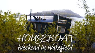 HOUSEBOAT TINY HOUSE Weekend In Wakefield Quebec