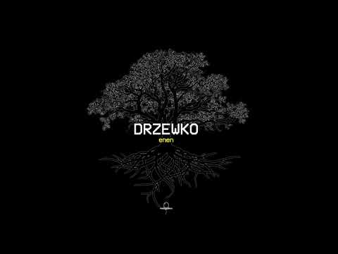 ENEN - DRZEWKO