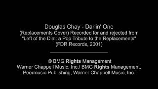 Darlin' One (Replacements Cover) - Douglas Chay