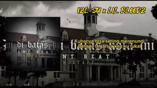 Download lagu IZL-SU x LIL BLOODZ - DISINI DIBATAS KOTA INI (LYRICS VIDEO) mp3 Download lagu IZL-SU x LIL BLOODZ - DISINI DIBATAS KOTA INI (LYRICS VIDEO) mp3