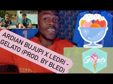 AMERICAN 🇺🇸FIRST TIME HEARING OF -Ardian Bujupi x Ledri (NEW SONG  - GELATO (prod. by Bled)🫶🏾❤️✅