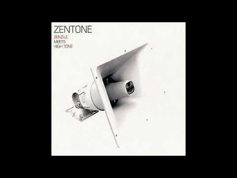 Zenzile Meets High Tone – Zentone (with Promo Bonus Tracks) (2006)