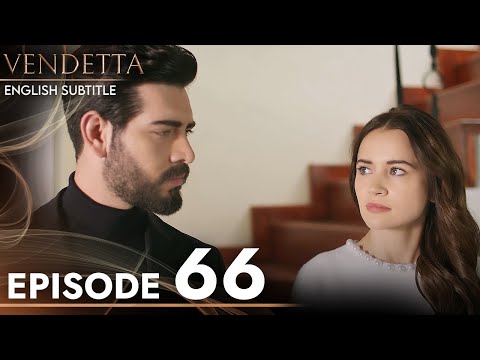 Vendetta - Episode 66 English Subtitled | Kan Cicekleri
