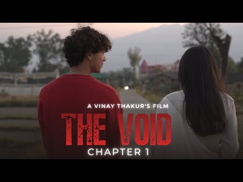The Void Chapter 1 : Love & Murder || Vinay Thakur ||