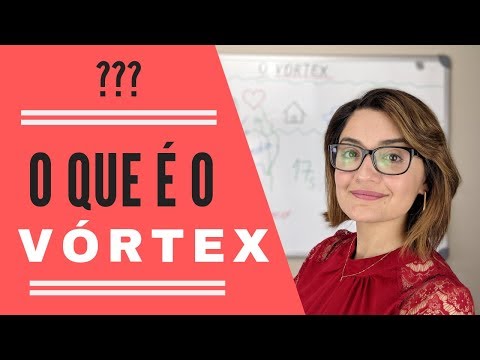 O que é o Vórtex?