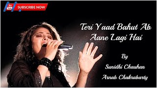 Download lagu 'Teri Yaad Bahut Ab : Heartfelt Lyrics | Sunidhi , Arnab Chakraborty | Eight | Daboo Malik's Magic' mp3