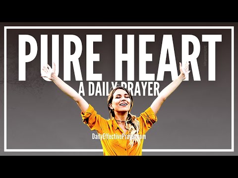 Prayer For a Pure Heart | Prayer For Purity Video