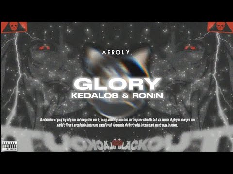 KÉDALOS & RON!N | GLORY