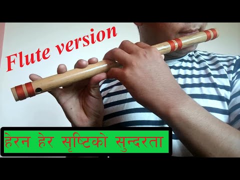 Nepali Christian song "Herana hera shristiko sundarta" flute version by Abinash Tamang