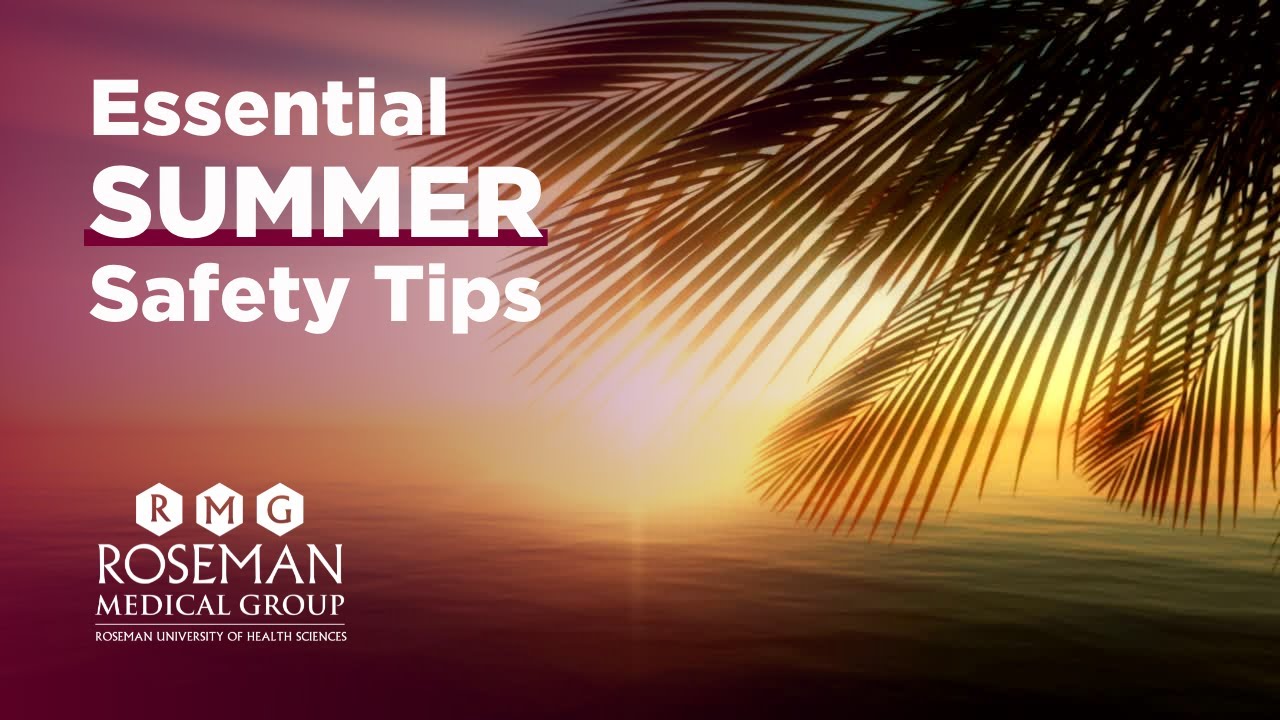 Essential Summer Safety Tips