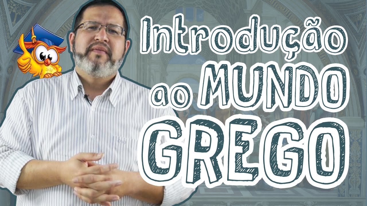 Filosofia - Introdução ao Mundo Grego