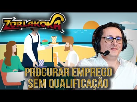 zorlaK - "Procurar emprego sem qualificação" - com CHAT