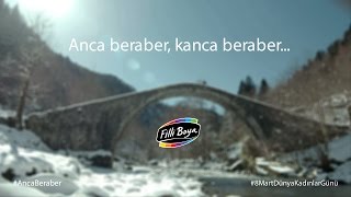 #8MartDünyaKadınlarGünü #AncaBeraber