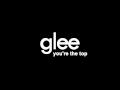 Glee - You're The Top 