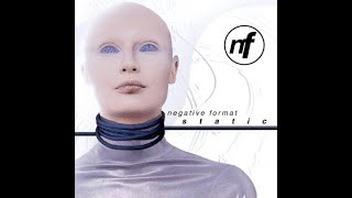 Negative Format - Static [Full EP] [HQ]