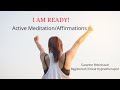 I Am Ready Motivational Active Meditation Suzanne Robichaud RCH