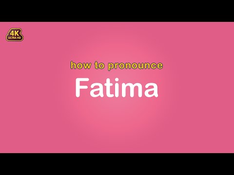how to pronounce Fatima 【Name】