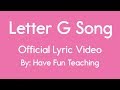Letter G Song