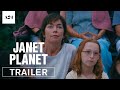 Janet Planet | Official Trailer HD | A24