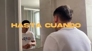 Hasta Cuando Music Video