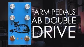 Video thumbnail for Farm Pedals - AB Double Drive by Demos In The Dark