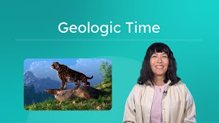 Geologic Time - Earth's Long History