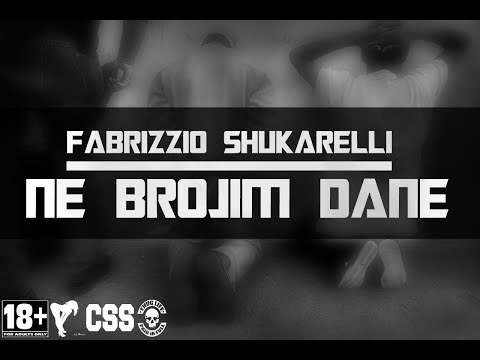Fabrizzio Shukarelli - Ne Brojim Dane