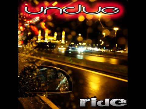 Ride by Undue