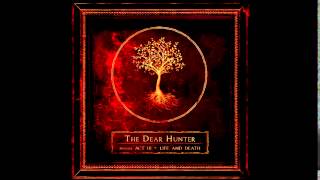 The Dear Hunter - Act III: Life and Death