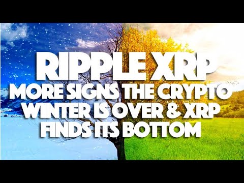 Ripple XRP: More Signs The Crypto Winter Is Over & More Confirmation XRP Finds Its Bottom Video