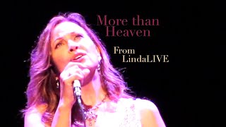Linda Eder "More Than Heaven" from LindaLIVE CD.