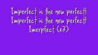 Caitlin Crosby-imperfect is the new perfect lyrics.