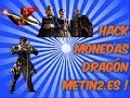 Hack Monedas Dragón Metin2 es v3 