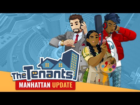 Manhatten Update for The Tenants