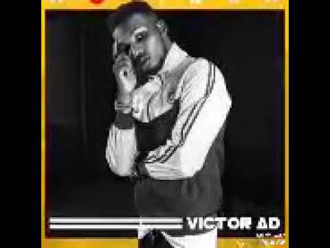 Victor AD ft tiwa Savage wetin we gain( REMIX)