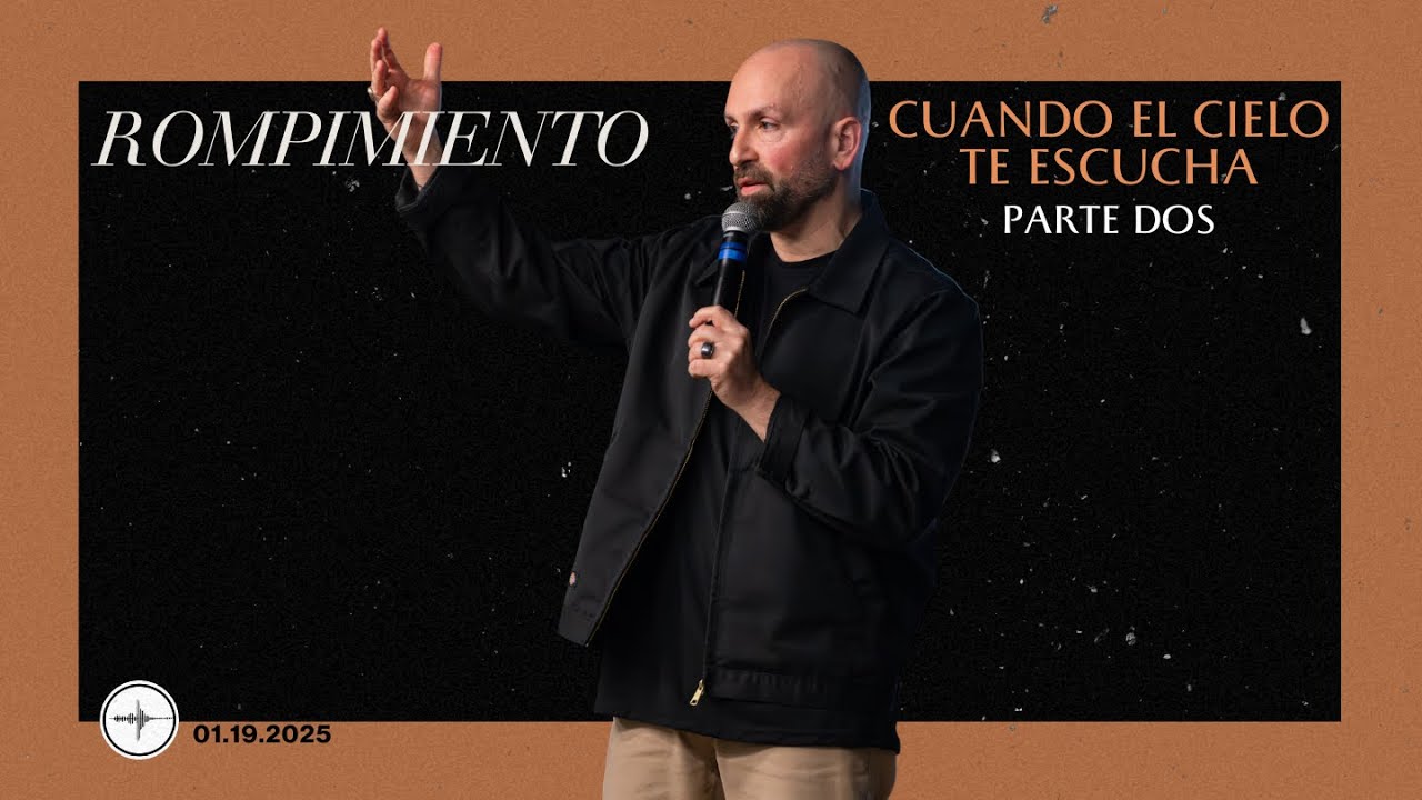 ROMPIMIENTO | Cuando El Cielo Te Escucha | Mark Rampulla