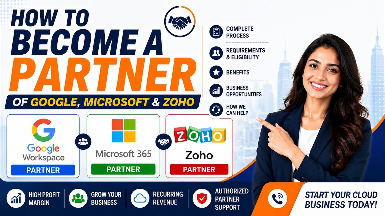How to Become a Partner of Google/Microsoft/Zoho?