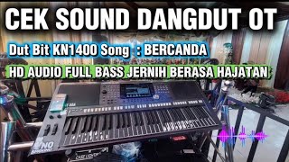 Download lagu CEK SOUND DANGDUT ORGAN TUNGGAL [ INSTRUMEN BERCANDA TEMP0 CEPAT ] HD AUDIO BASS JERNIH SPEK HAJATAN mp3