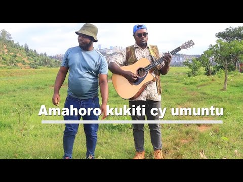 Amahoro kugiti cy'umuntu by Nkurunziza covered by Duterimbere ft Rukundo