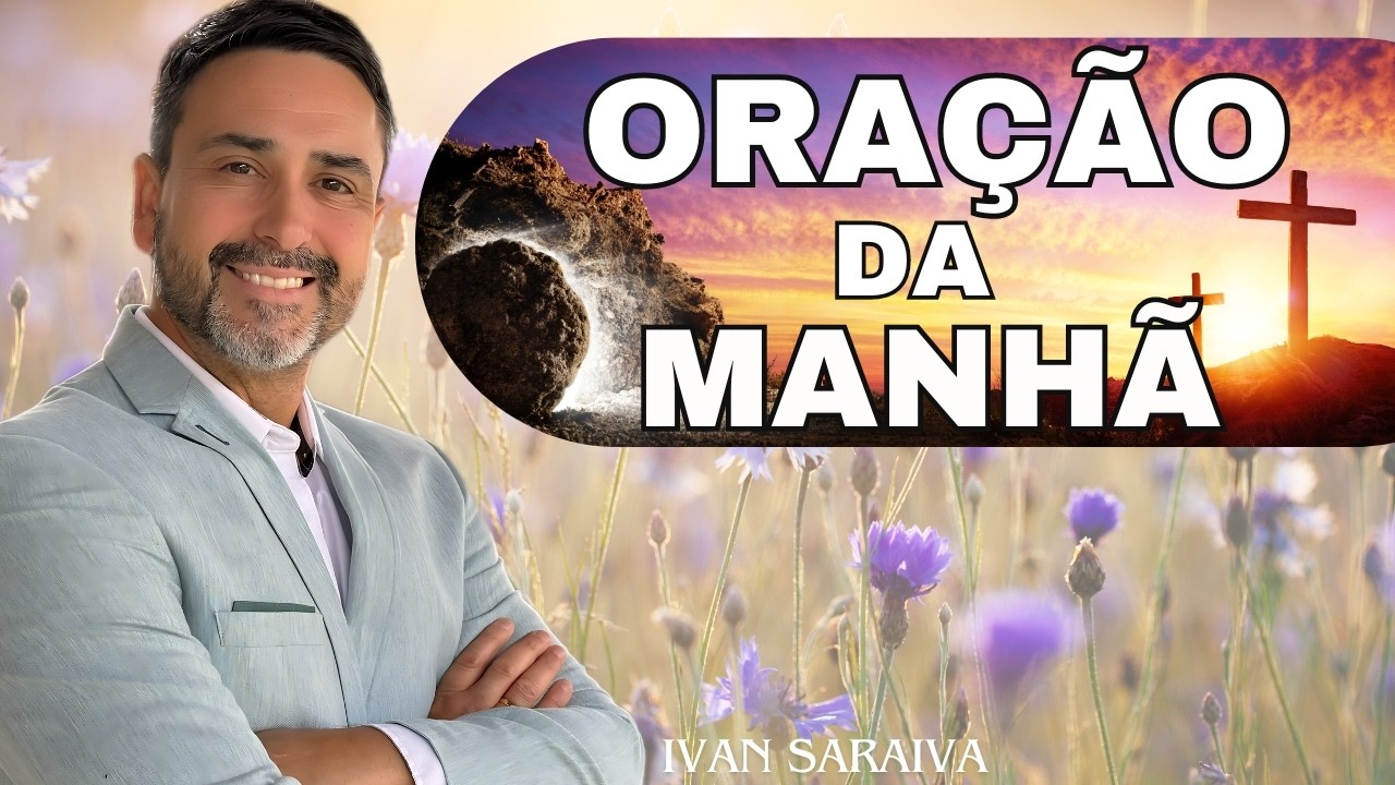 SAIBA PORQUE VOCÊ DEVE LOUVAR EM MEIO A DOR! 🙏🏼 (Faça Sua Oração da Manhã) - Ivan Saraiva -