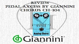 Video thumbnail for LM Review - Pedal Analog Chorus CH - 104 - Axcess by Giannini by Lucas Maccachero