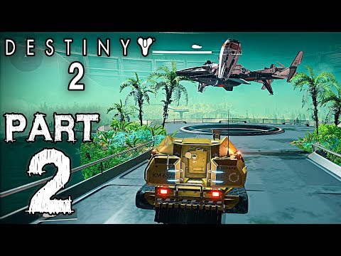 DESTINY 2 Walkthrough Part 2 Campaign Gameplay FULL GAME [1080p HD] - No Commentary
