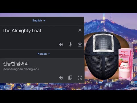 The Almighty Loaf In Different Languages